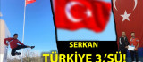 Serkan Türkiye 3. Sü
